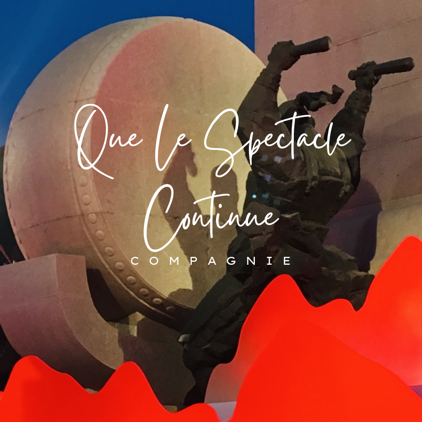 Que le spectacle continue
